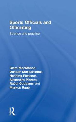 Cover image for Sports Officials and Officiating: Science and Practice