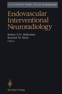 Cover image for Endovascular Interventional Neuroradiology