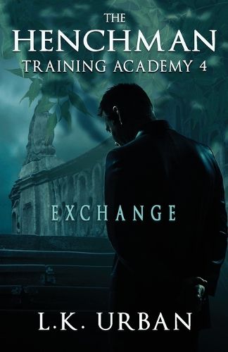 Cover image for The Henchman Training Academy 4