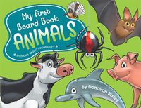 Cover image for My First Board Book: Animals