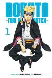 Cover image for Boruto: Two Blue Vortex, Vol. 1: Volume 1