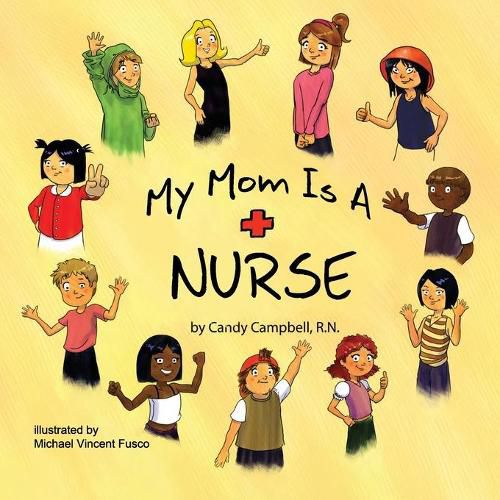 Cover image for My Mom Is A Nurse