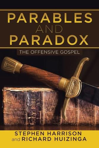 Cover image for Parables and Paradox: The Offensive Gospel