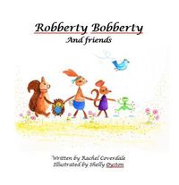 Cover image for Robberty Bobberty: And Friends