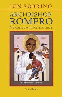 Cover image for Archbishop Romero: Memories and Reflections