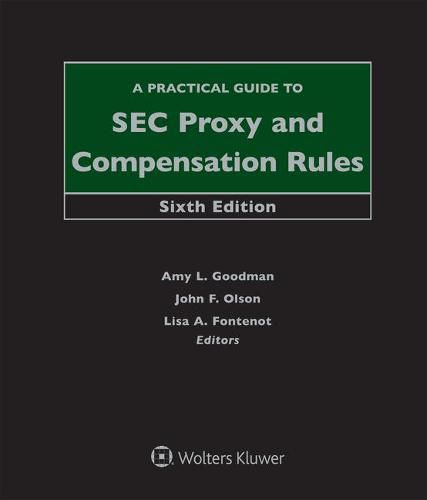 Practical Guide to SEC Proxy and Compensation Rules