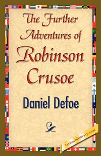 Cover image for The Further Adventures of Robinson Crusoe