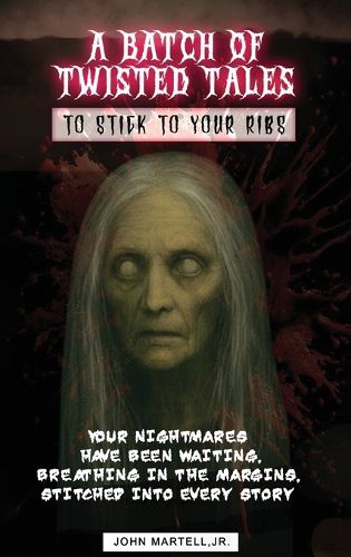 Cover image for A Batch of Twisted Tales To Stick To Your Ribs