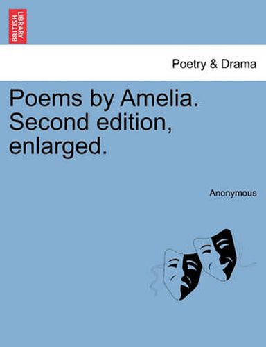 Cover image for Poems by Amelia. Second Edition, Enlarged.