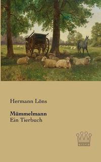 Cover image for Mummelmann: Ein Tierbuch