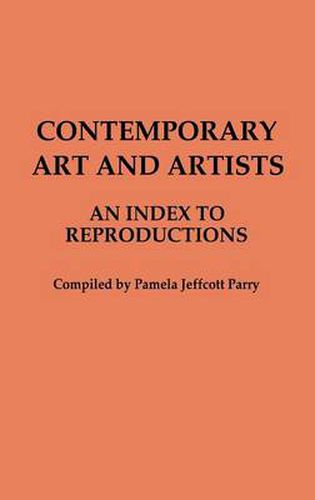 Cover image for Contemporary Art and Artists: An Index to Reproductions