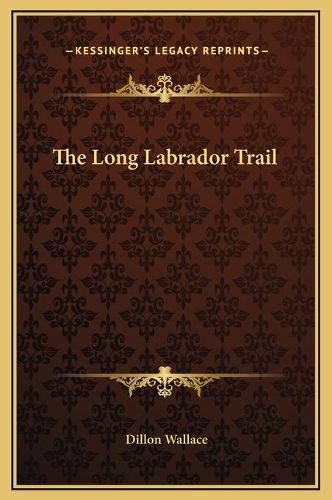 The Long Labrador Trail