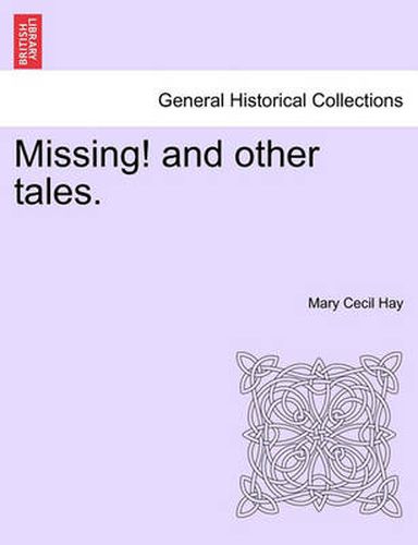 Cover image for Missing! and Other Tales.