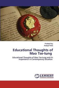 Cover image for Educational Thoughts of Mao Tse-tung