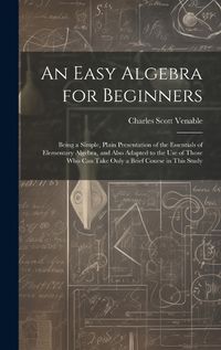 Cover image for An Easy Algebra for Beginners