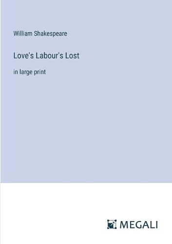 Cover image for Love's Labour's Lost