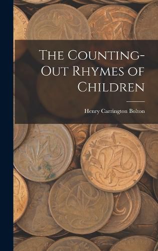 The Counting-Out Rhymes of Children