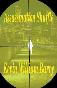 Cover image for Assassination Shuffle