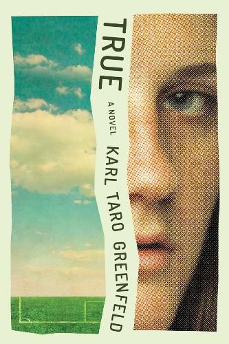Cover image for TRUE: A Novel
