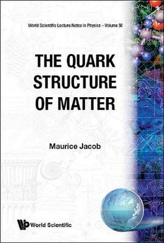 Cover image for Quark Structure Of Matter, The