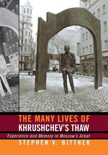 Cover image for The Many Lives of Khrushchev's Thaw