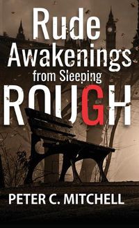 Cover image for Rude Awakenings from Sleeping Rough