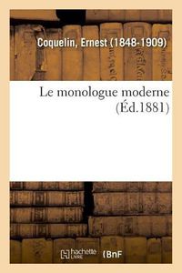 Cover image for Le monologue moderne