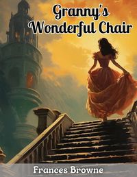 Cover image for Granny's Wonderful Chair