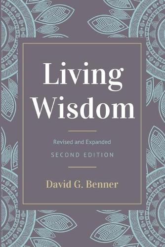 Cover image for Living Wisdom, Revised and Expanded: Second Edition