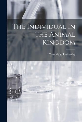 The Individual in the Animal Kingdom