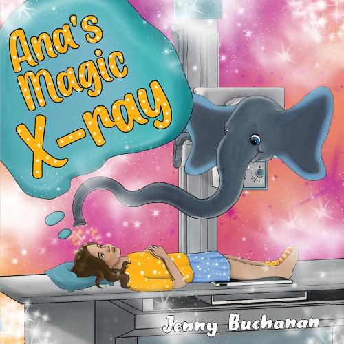 Cover image for Ana's Magic X-ray