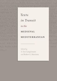 Cover image for Texts in Transit in the Medieval Mediterranean