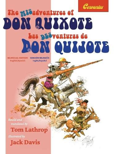 Cover image for The Misadventures of Don Quixote Bilingual Edition: Las desventuras de Don Quijote, Edicion Bilingue