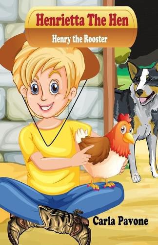 Cover image for Henrietta the Hen: Henry the Rooster