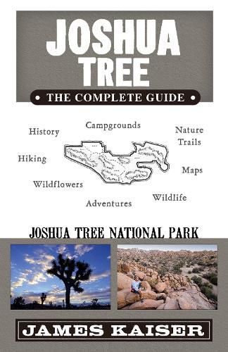 Cover image for Joshua Tree: The Complete Guide: Joshua Tree National Park