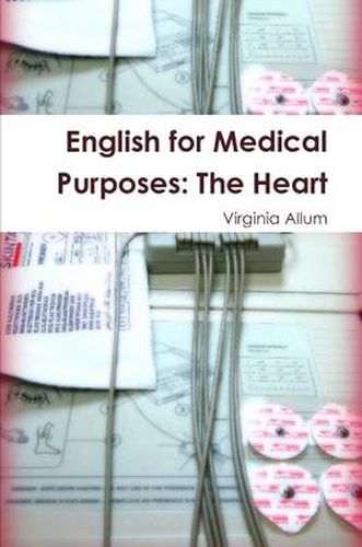 Cover image for English for Medical Purposes: The Heart