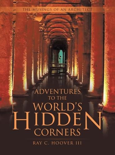 Cover image for Adventures to the World's Hidden Corners