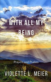 Cover image for With All My Being