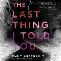 Cover image for The Last Thing I Told You Lib/E