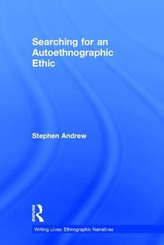 Cover image for Searching for an Autoethnographic Ethic