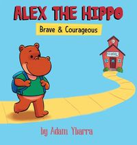 Cover image for Alex The Hippo