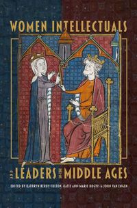 Cover image for Women Intellectuals and Leaders in the Middle Ages