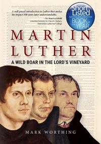 Cover image for Martin Luther: A Wild Boar in the Lord's Vineyard