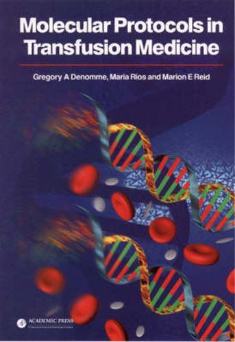 Molecular Protocols in Transfusion Medicine