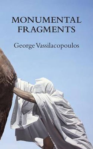 Cover image for Monumental Fragments: Places of Philosophy in the Age of Dispersion