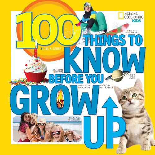 Cover image for 100 Things to Know Before You Grow Up