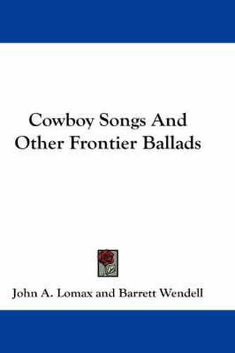 Cover image for Cowboy Songs and Other Frontier Ballads