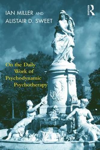 Cover image for On the Daily Work of Psychodynamic Psychotherapy