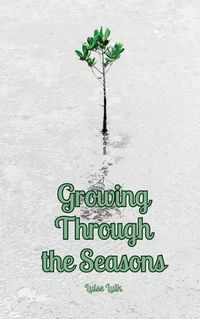 Cover image for Growing Through the Seasons