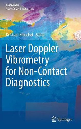 Cover image for Laser Doppler Vibrometry for Non-Contact Diagnostics